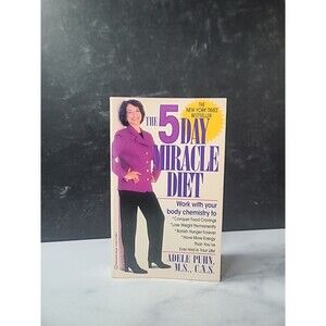 The 5 Day Miracle Diet By Adele Puhn, M.S. C.N.S. Paperback